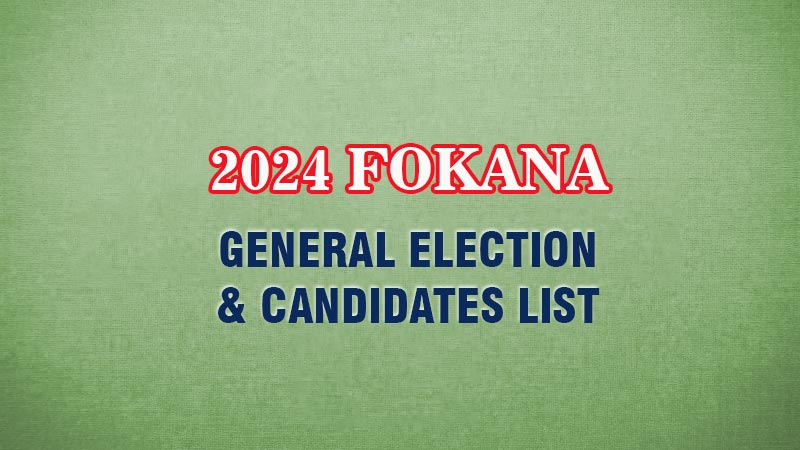 Fokana Election 2024